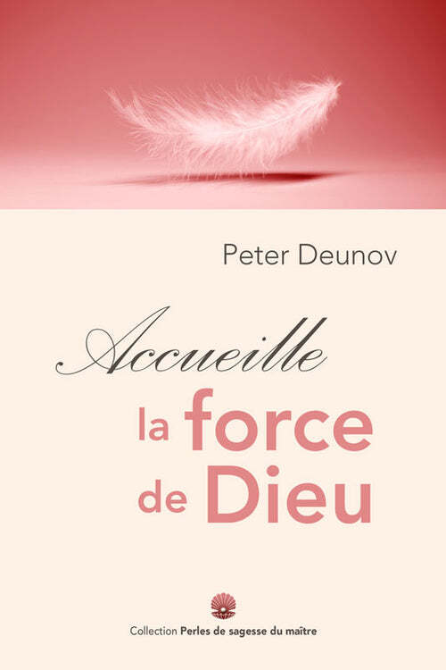 Accueille la force de Dieu