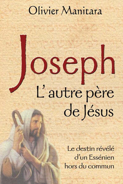 JOSEPH, L'AUTRE PERE DE JESUS