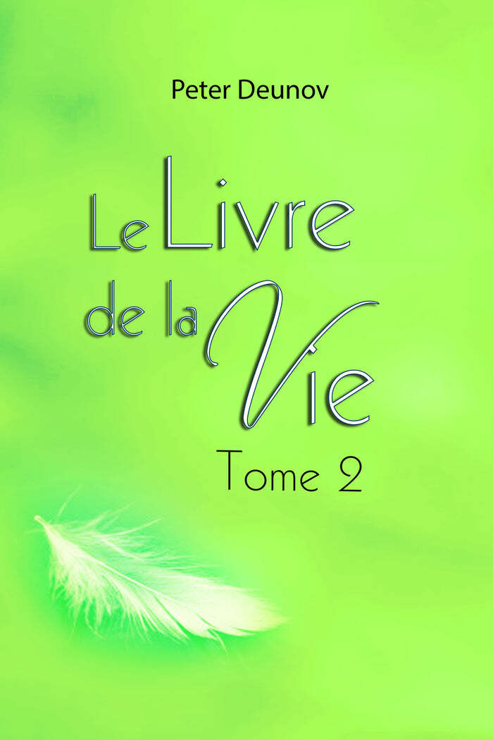 Le livre de la Vie tome 2