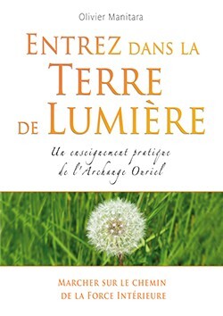 ENTREZ DANS LA TERRE DE LUMIERE