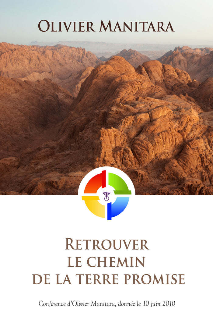 Retrouver le chemin de la terre promise