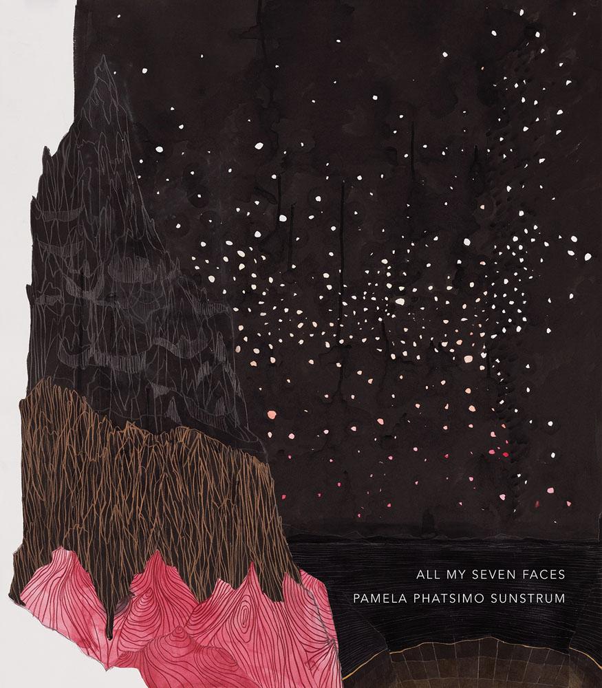 Pamela Phatsimo Sunstrum All My Seven Faces /anglais