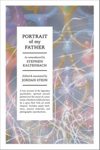 Stephen Kaltenbach: Portrait of My Father /anglais