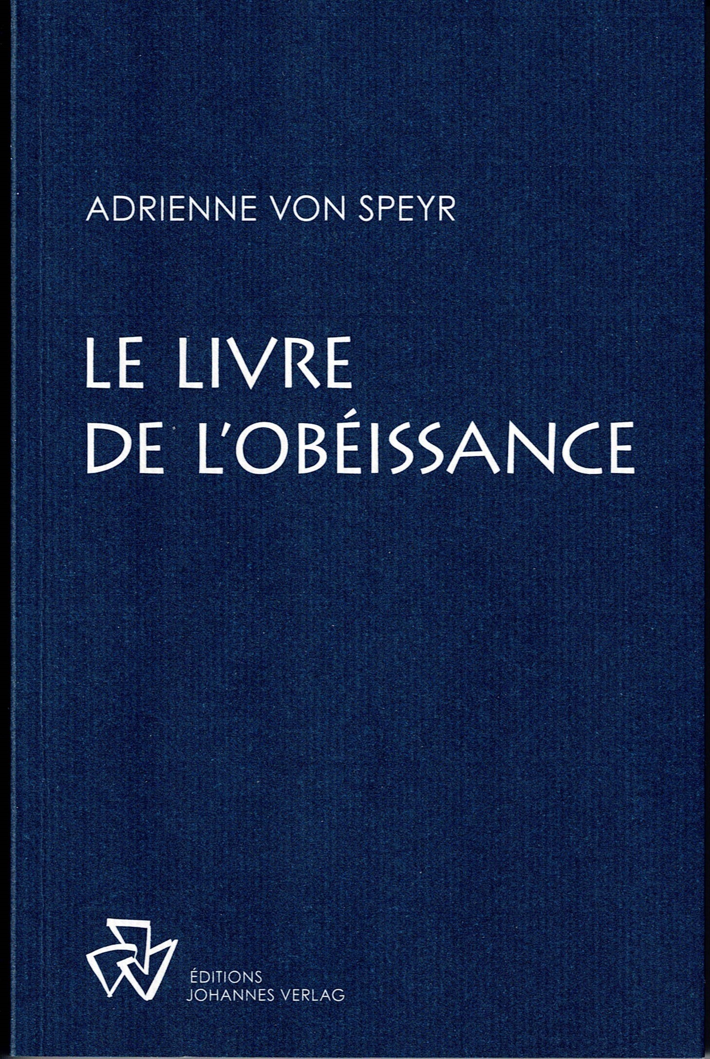 Le livre de l'obéissance