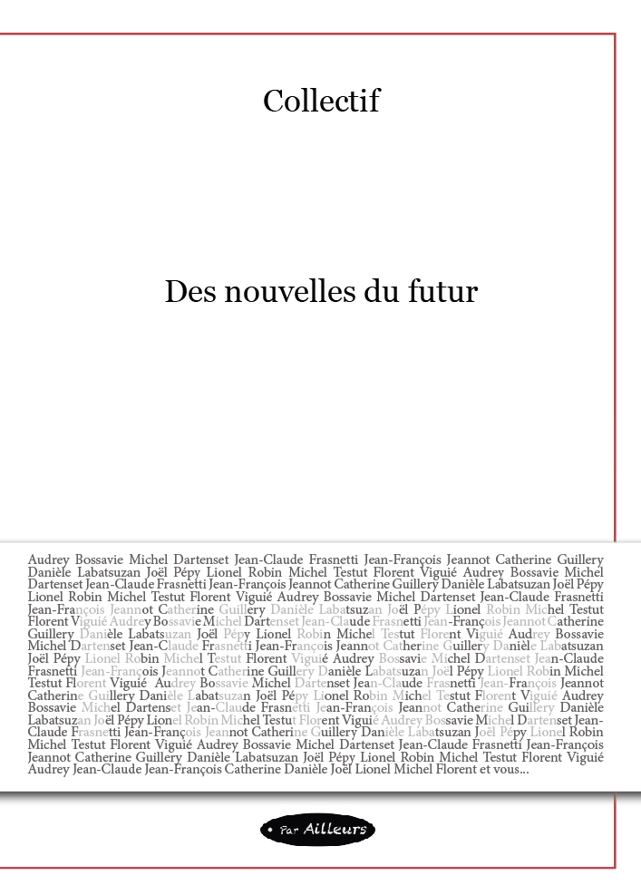 Des nouvelles du futur