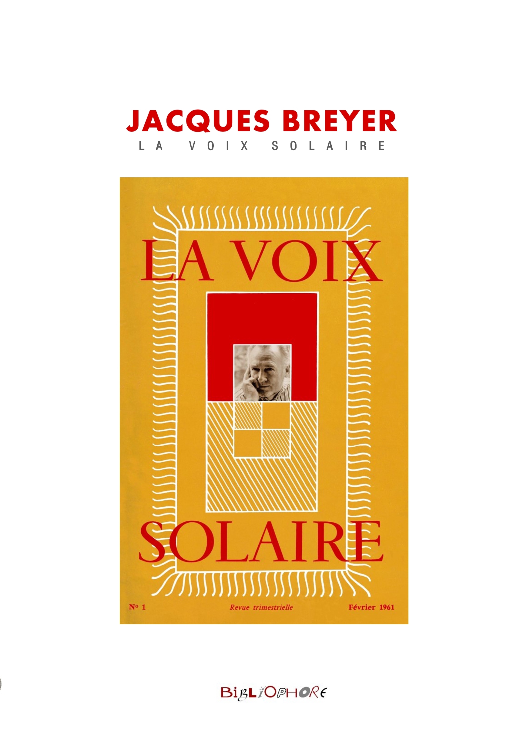 Jacques Breyer et La Voix Solaire