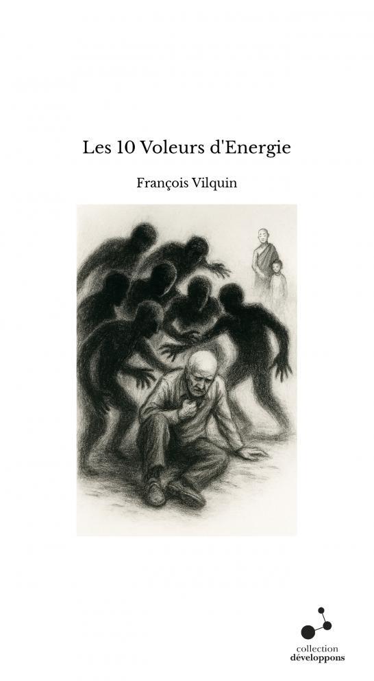 Les 10 Voleurs d'Energie