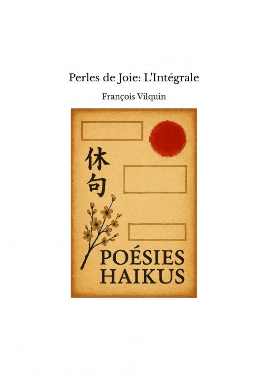 Perles de Joie: L'Intégrale