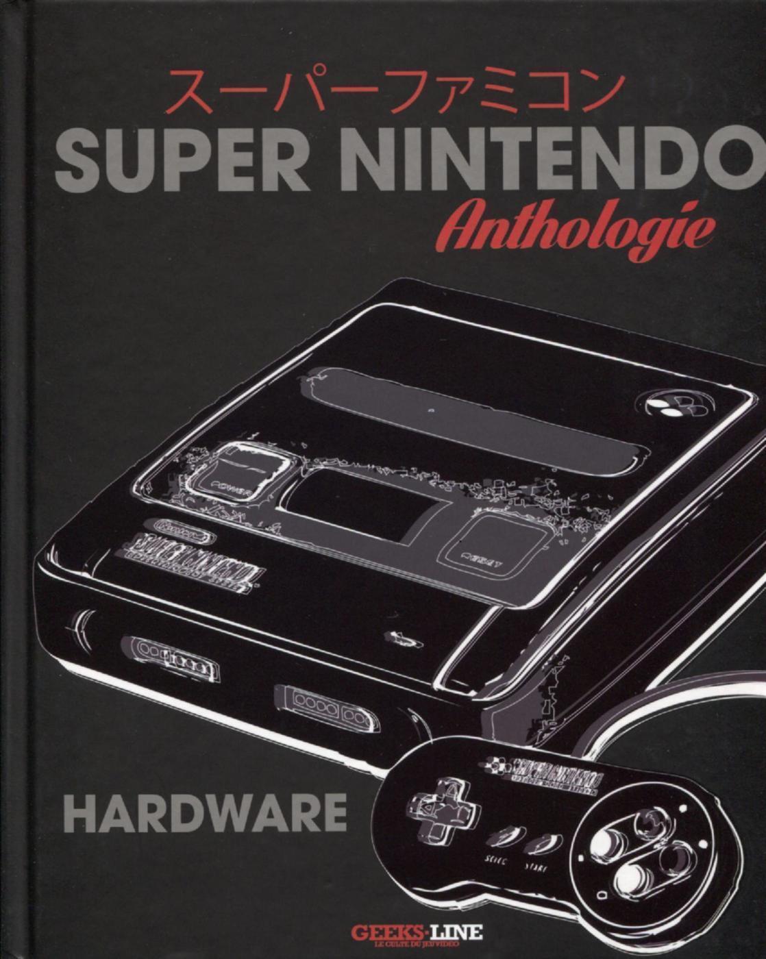Super Nintendo Hardware Anthologie