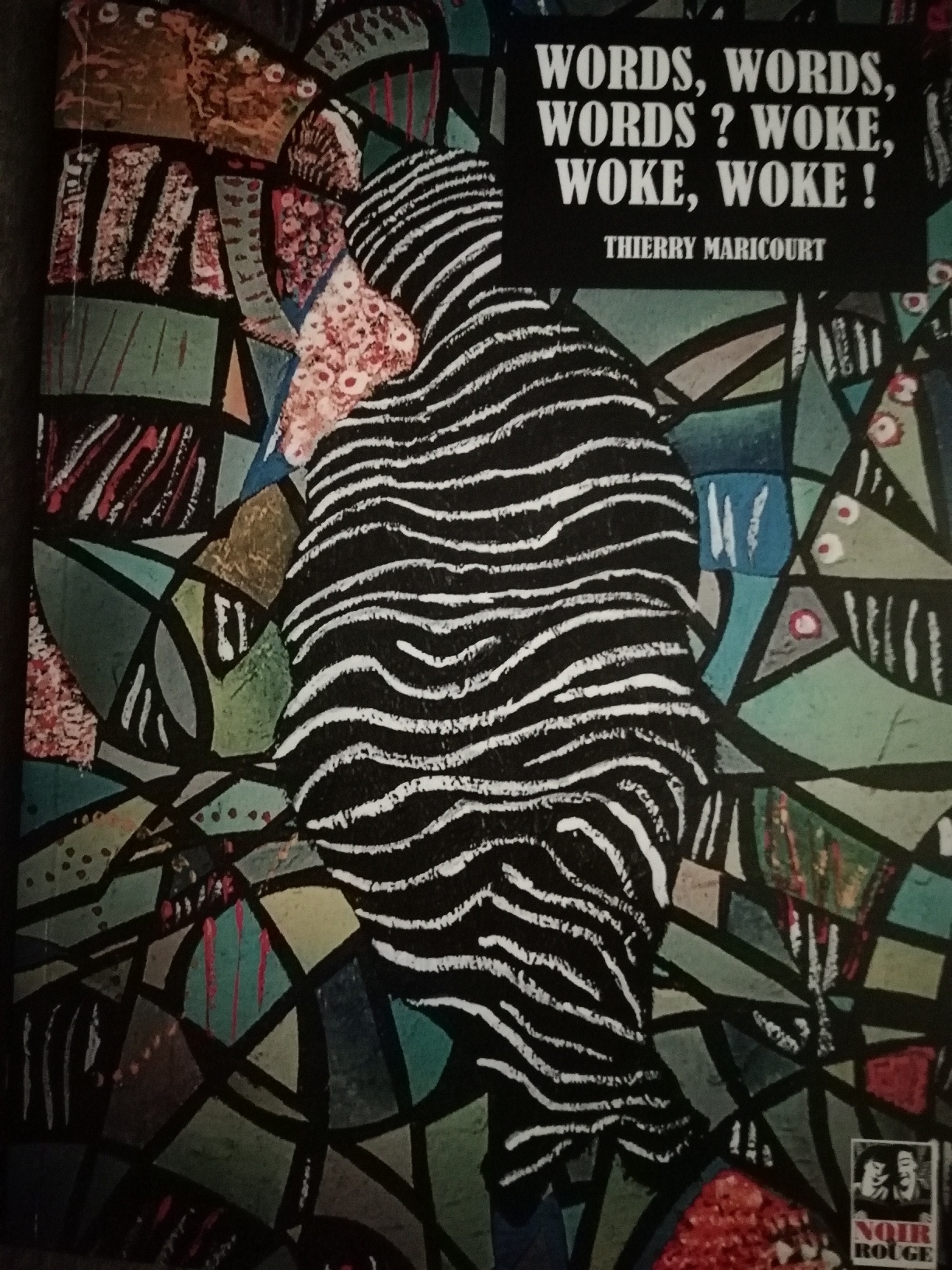 Words, Words, Words ? Woke, Woke, Woke !