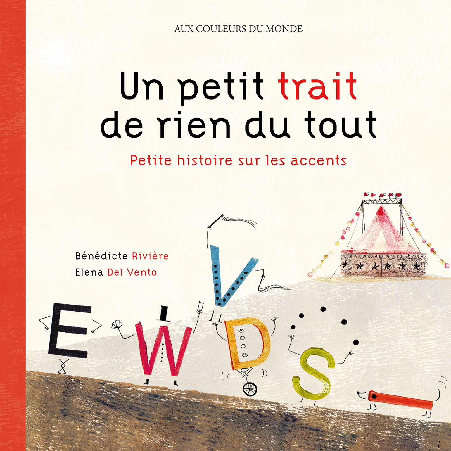 Un petit trait de rien du tout accents