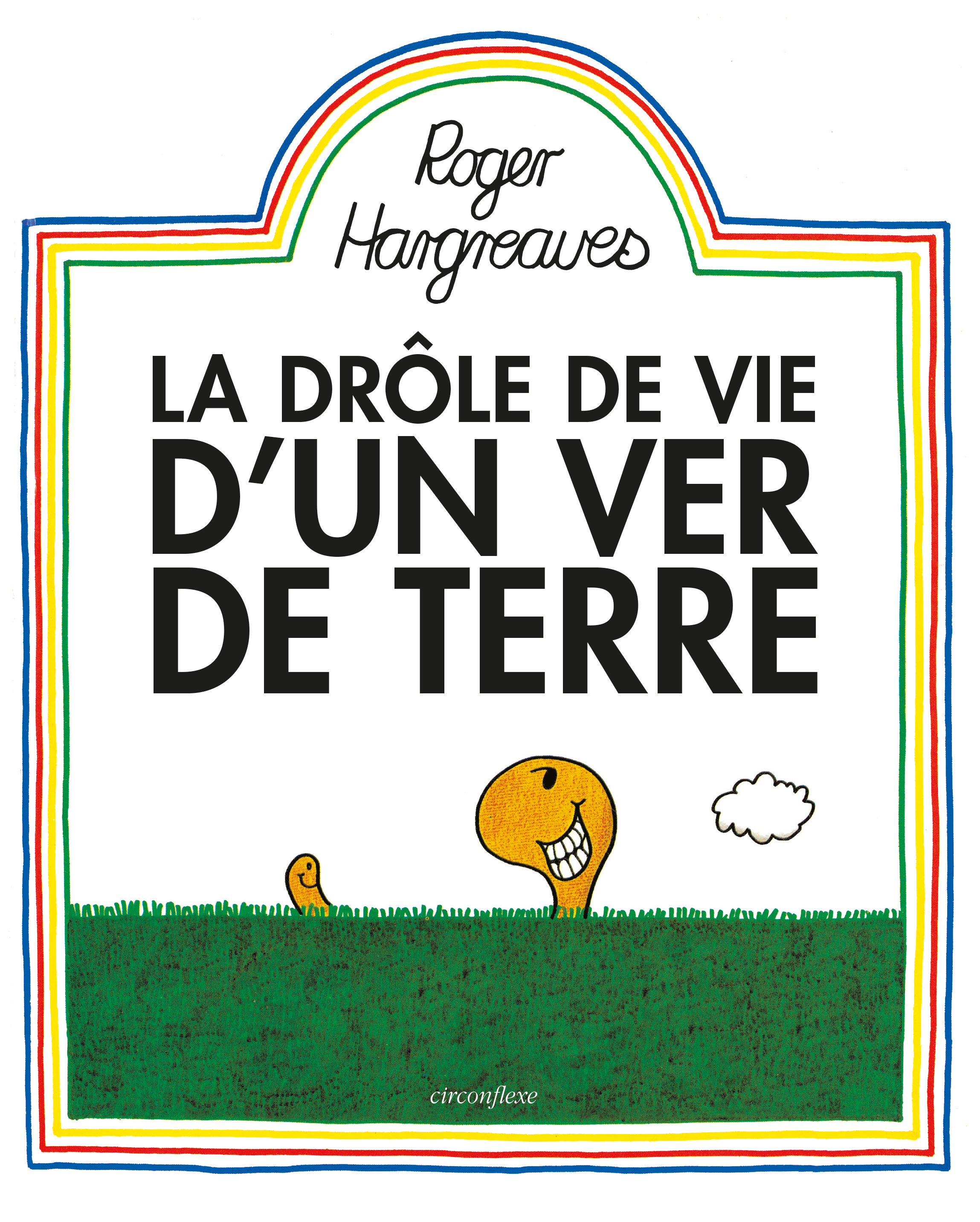 La drôle de vie d'un ver de terre