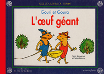 Gouri et goura l'oeuf géant