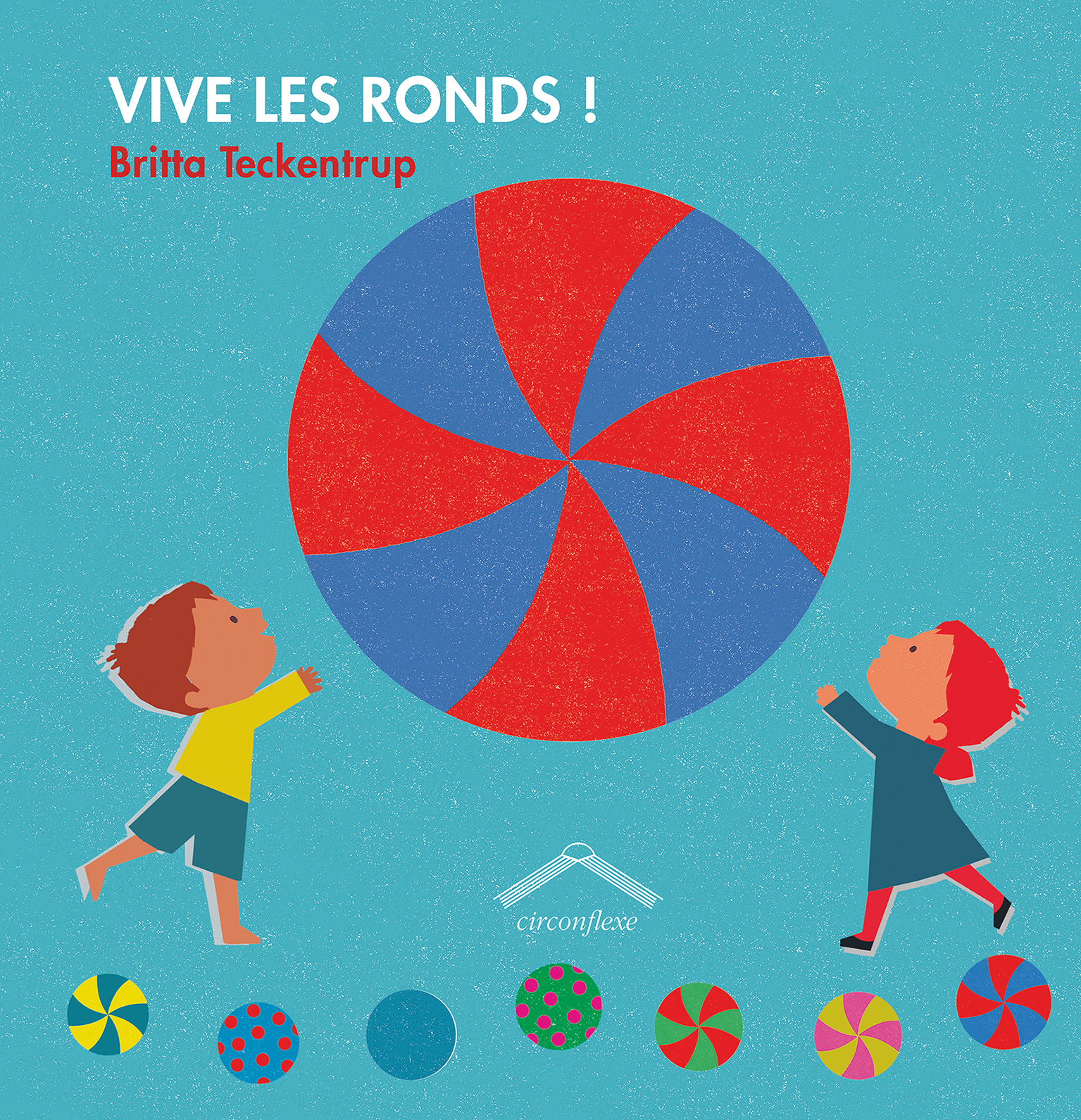 Vive les ronds !