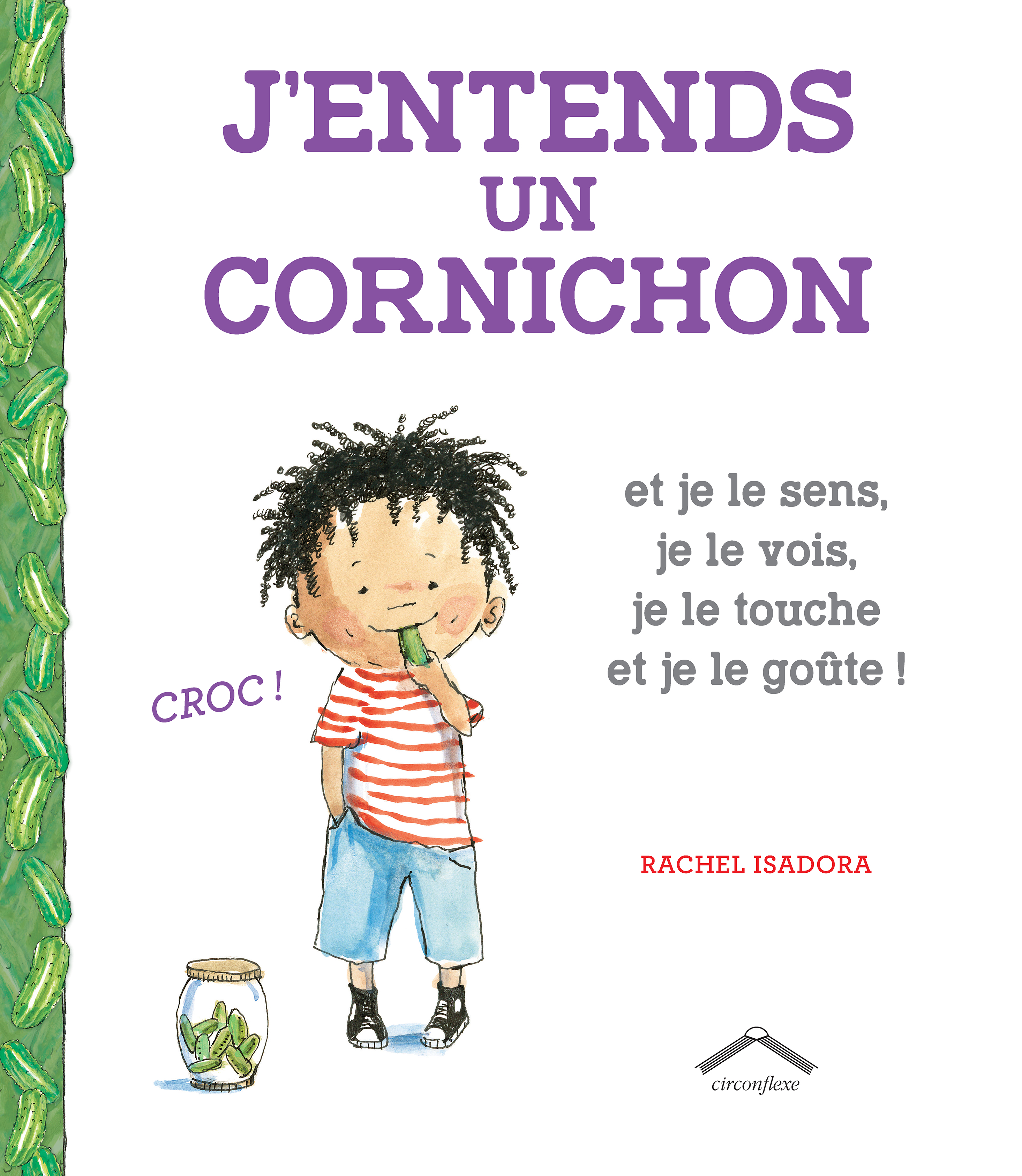 J'entends un cornichon
