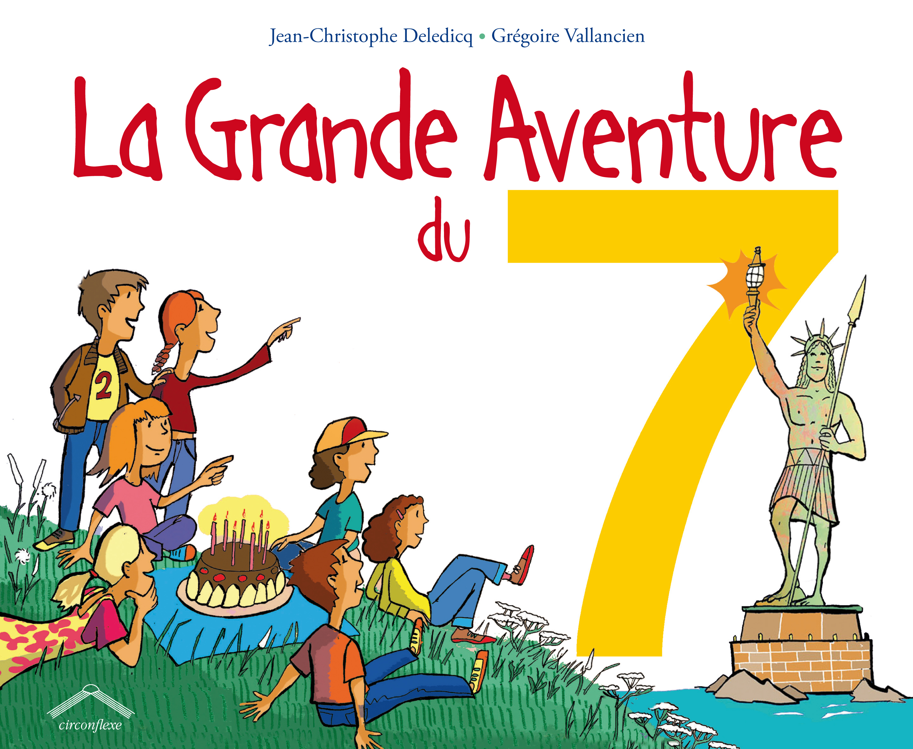 La grande aventure du 7