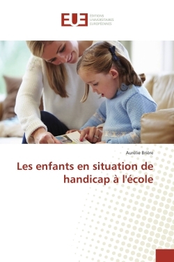 Les enfants en situation de handicap A l'ecole