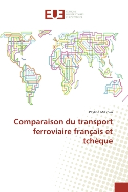Comparaison du transport ferroviaire français et tcheque