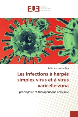 Les infections A herpes simplex virus et A virus varicelle-zona