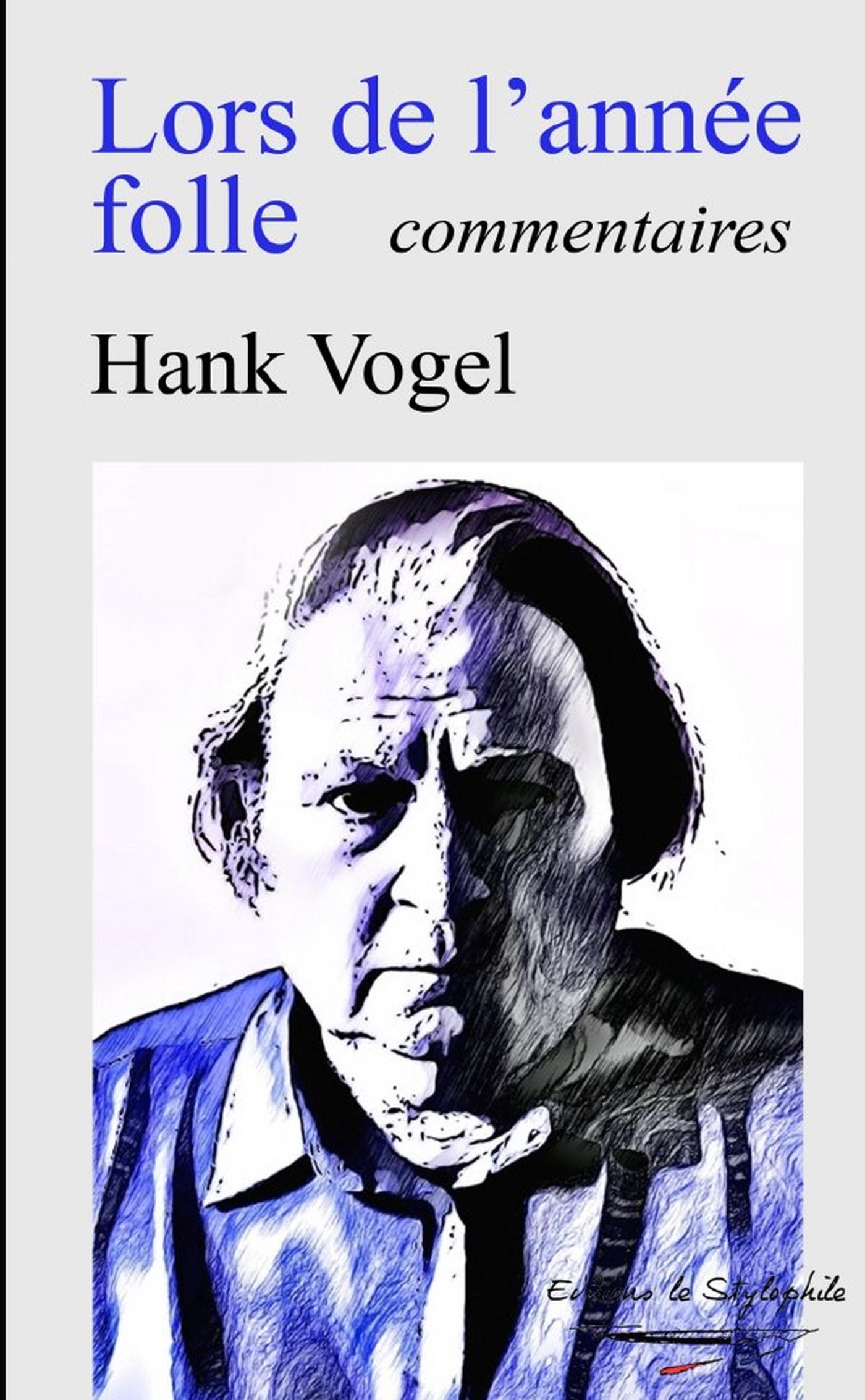 Lors de l'année folle