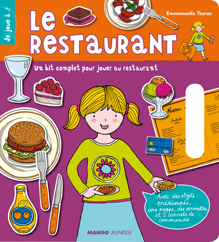 JE JOUE AU RESTAURANT