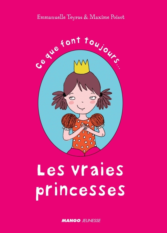 Ce que font toujours  Les vraies princesses