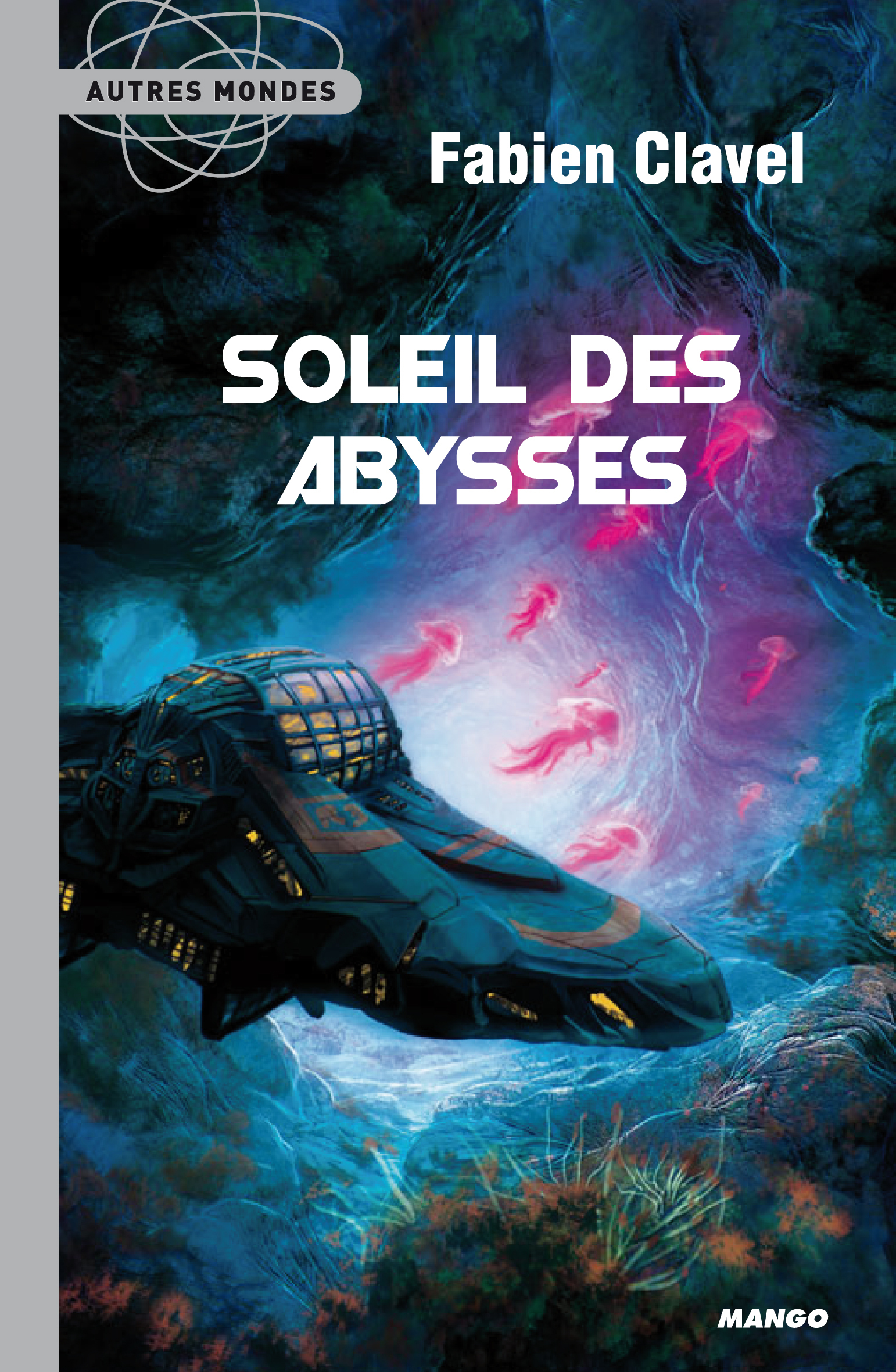 LE SOLEIL DES ABYSSES