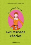 Ce que font toujours  Les mamans chéries