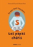 Ce que font toujours  Les papas chéris