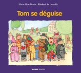 Tom se déguise
