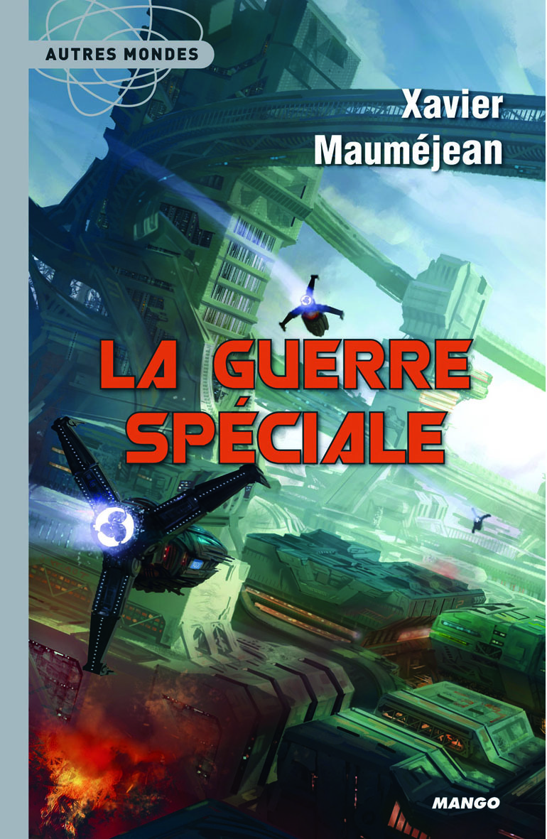 LA GUERRE SPECIALE
