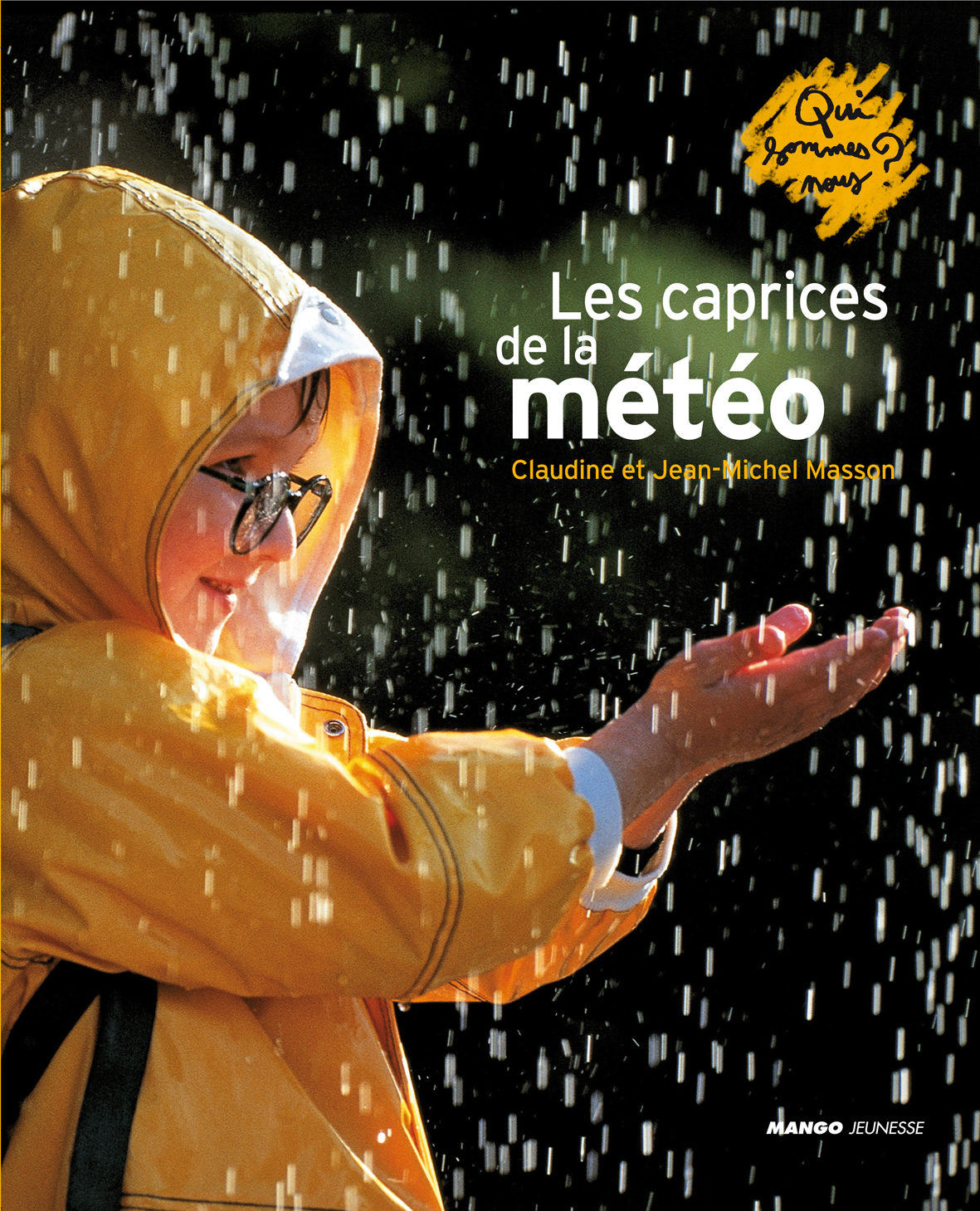 LES CAPRICES DE LA METEO