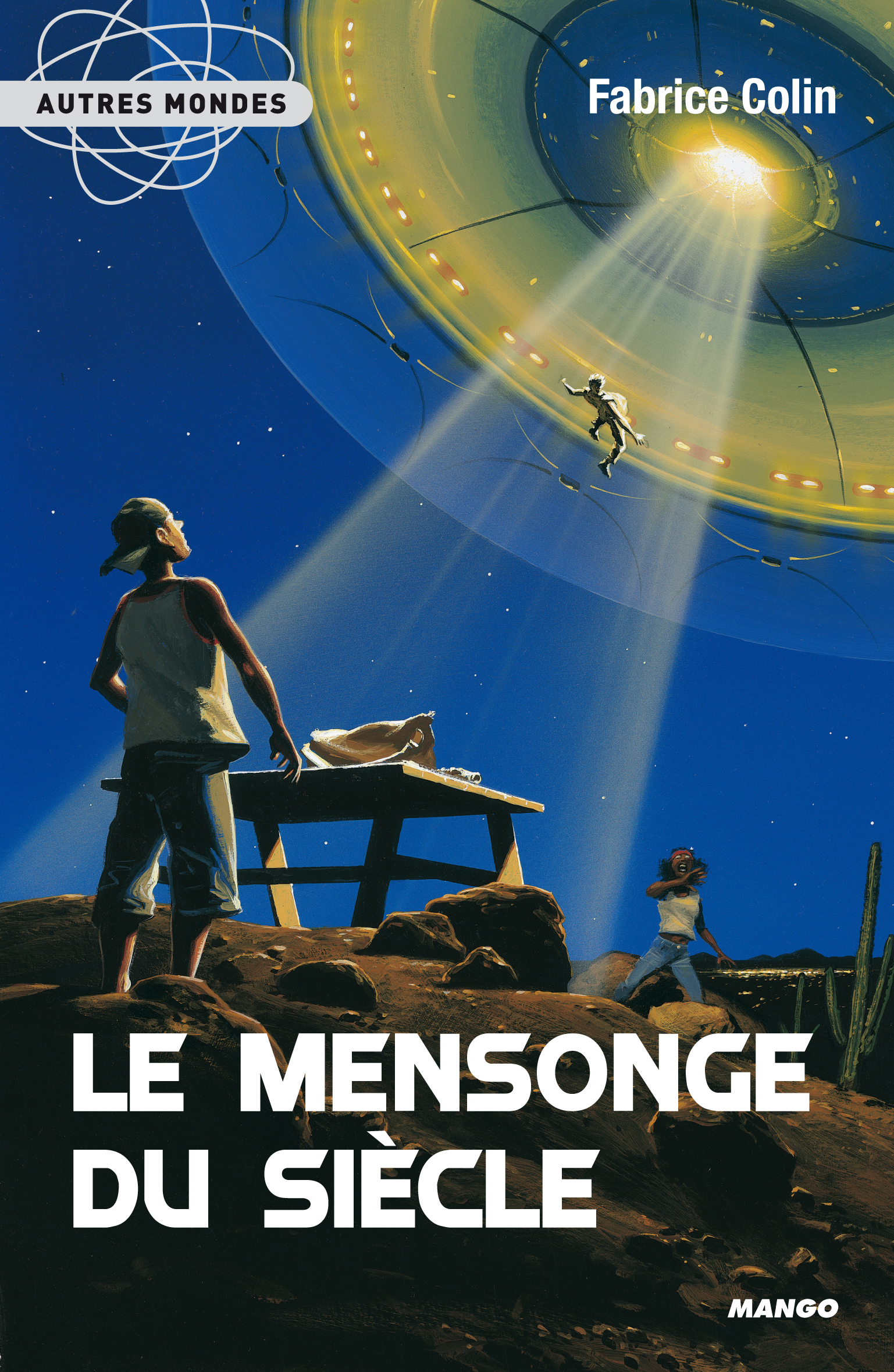 LE MENSONGE DU SIECLE