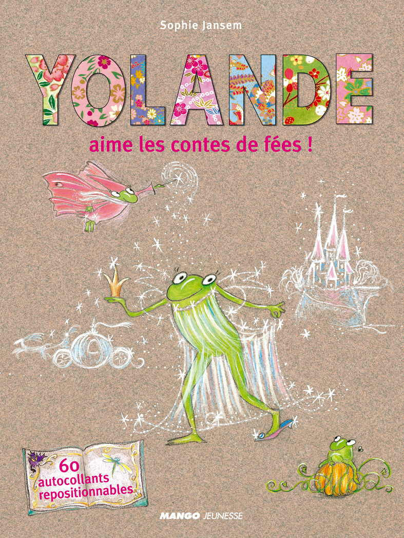 YOLANDE AIME LES CONTES DE FEES !