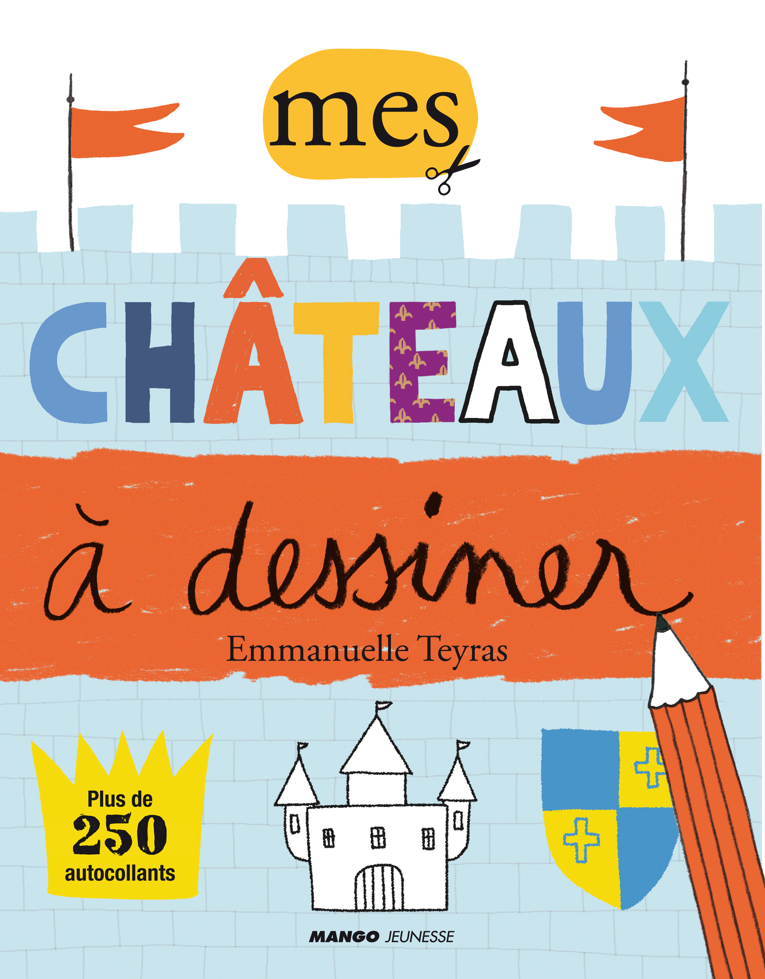 DES CHATEAUX A DESSINER