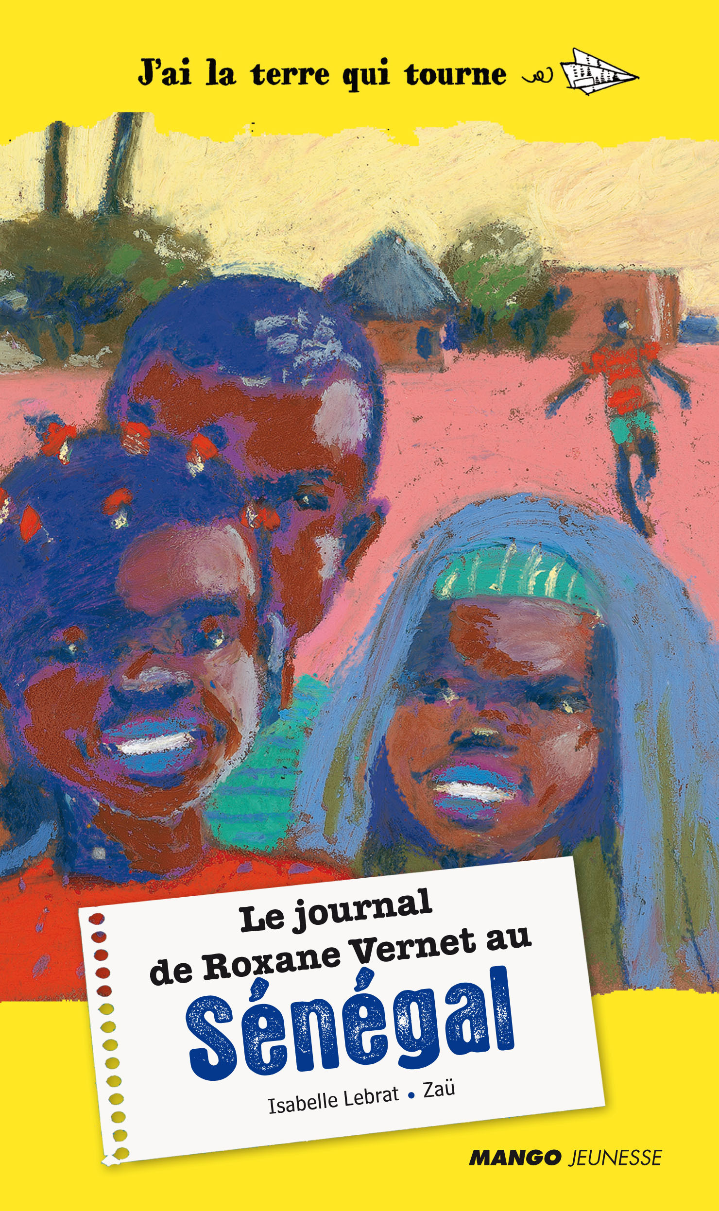 LE JOURNAL DE ROXANE VERNET AU SENEGAL