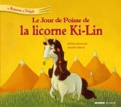 JOUR DE POISSE DE LA LICORNE KI-LIN (LE)