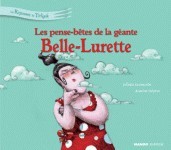 GEANTE BELLE-LURETTE N'A PLUS TOUTE SA TETE (LA)