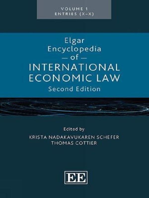 Elgar Encyclopedia of International Economic Law