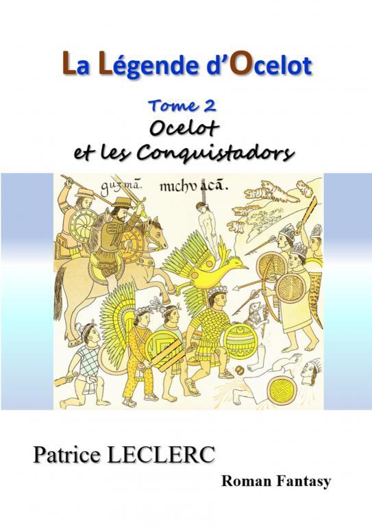 Ocelot et les Conquistadors