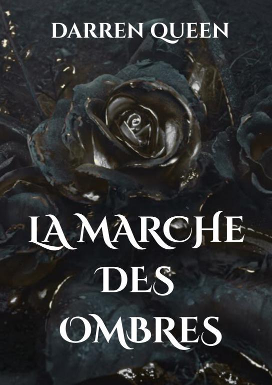 La Marche des Ombres
