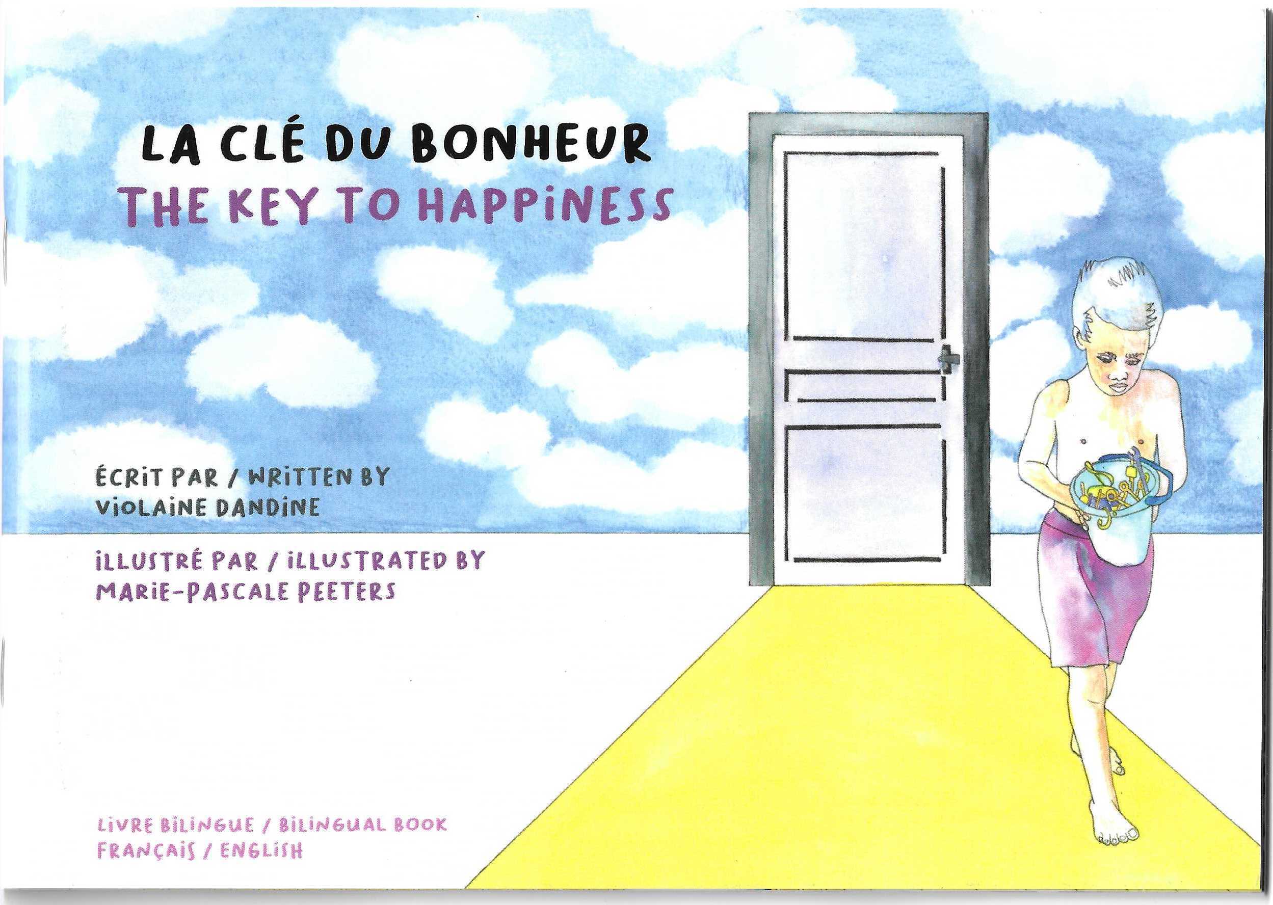 La clé du bonheur - The key to happiness
