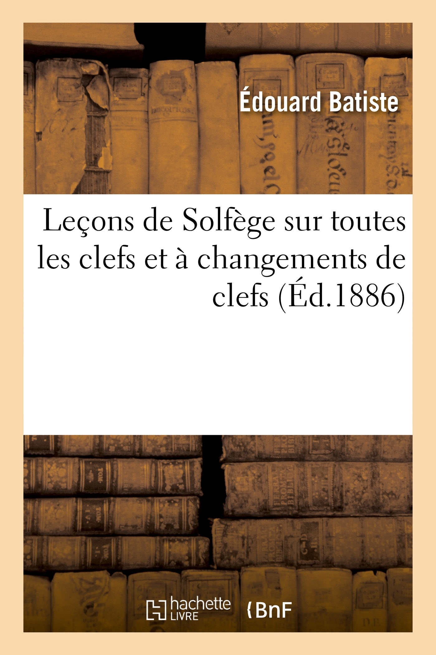 Leçons de Solfège sur toutes les clefs et à changements de clefs