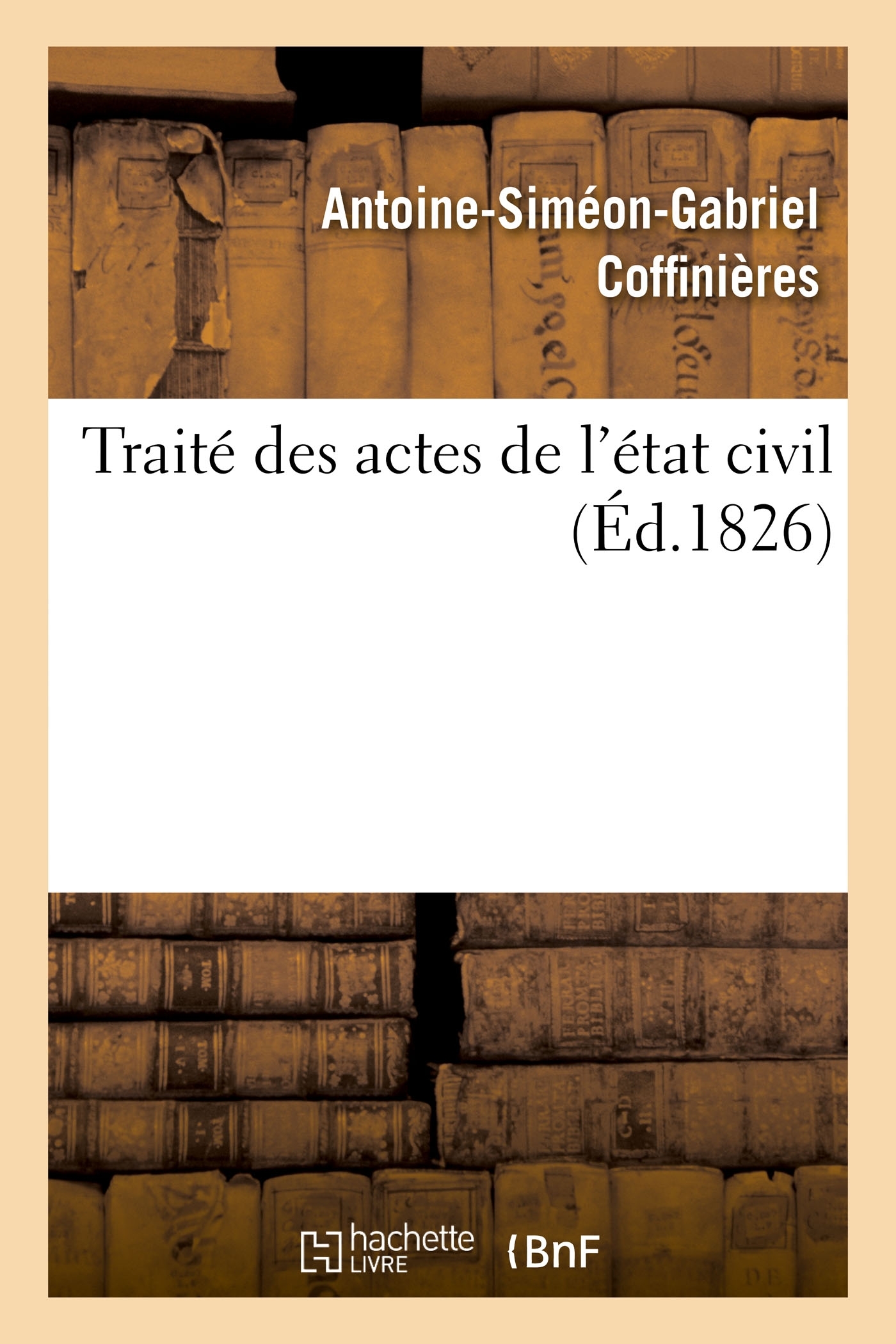 Traité des actes de l'état civil