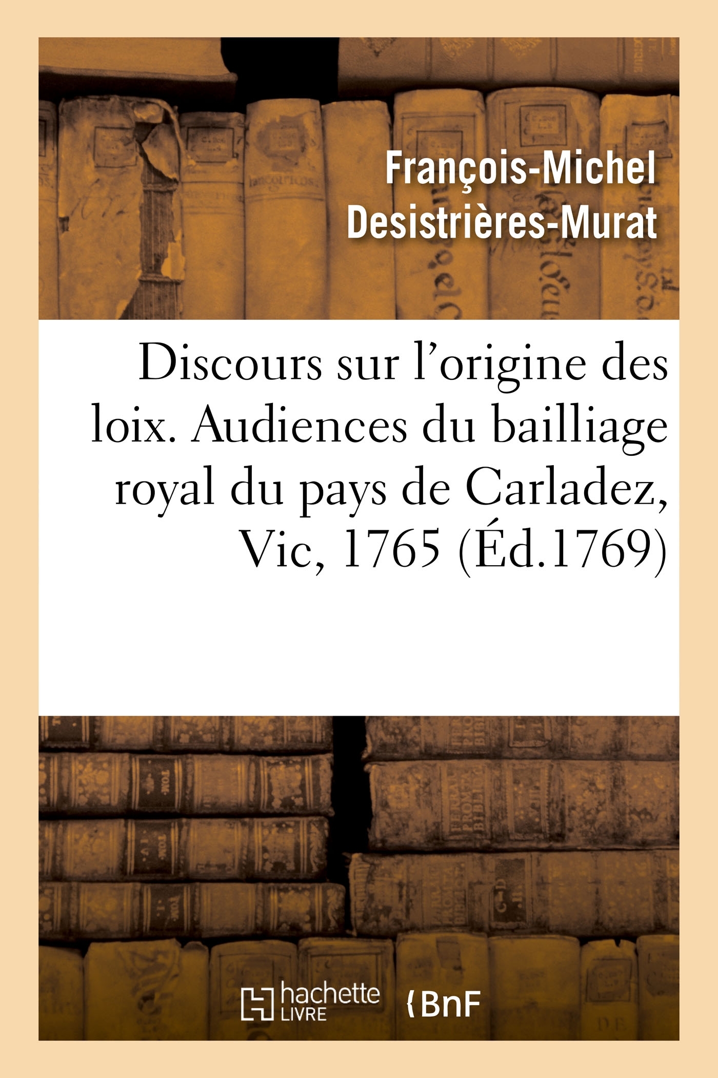 Discours sur l'origine des loix