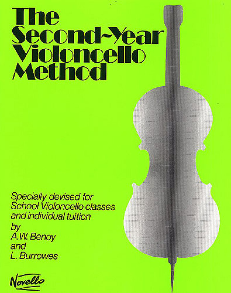 A.W. BENOY : THE SECOND-YEAR VIOLONCELLO METHOD - SPECIALLY DEVISED FOR SCHOOL VIOLONCELLO LESSONS
