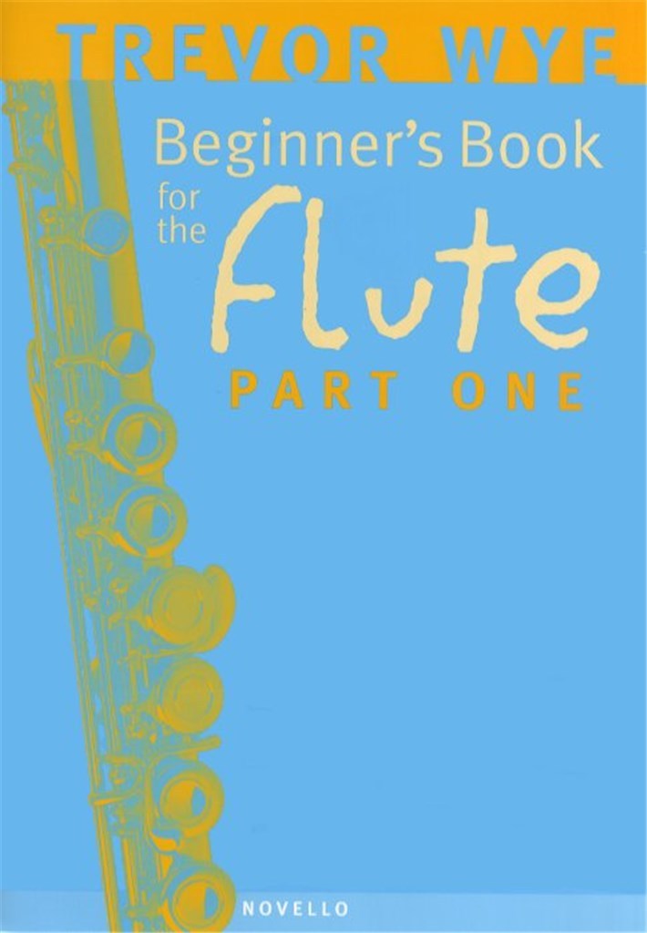 TREVOR WYE : A BEGINNER'S BOOK FOR THE FLUTE PART ONE - RECUEIL + CD