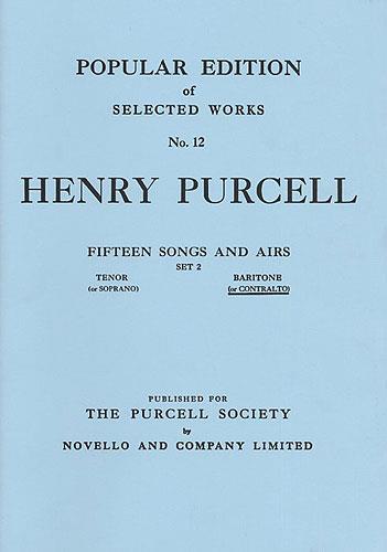 HENRY PURCELL : FIFTEEN SONGS AND AIRS - SET 2 - LOW VOICE AND PIANO - RECUEIL