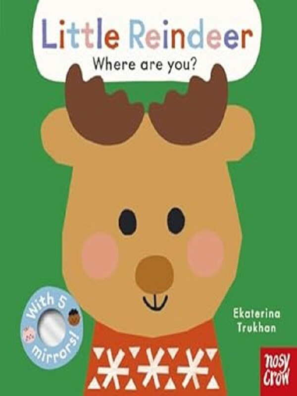 Baby Faces: Little Reindeer, Where Are You?