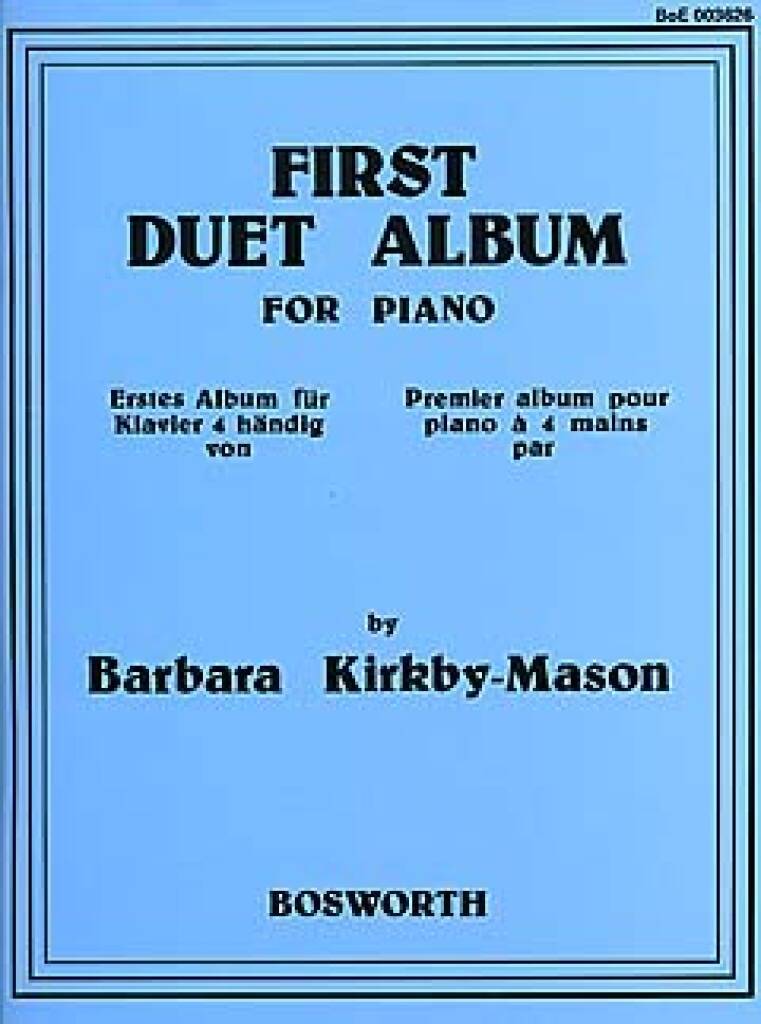 BARBARA KIRKBY-MASON : FIRST DUET ALBUM - PIANO QUATRE MAINS
